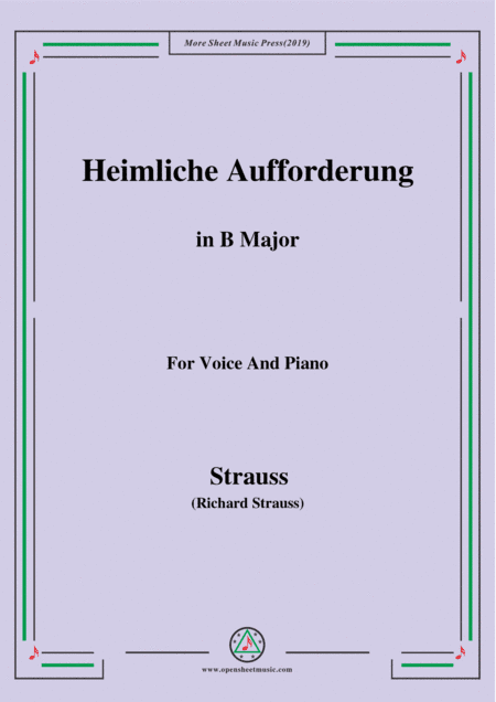 Richard Strauss-Heimliche Aufforderung in B Major,for Voice and Piano (arr. MSM)