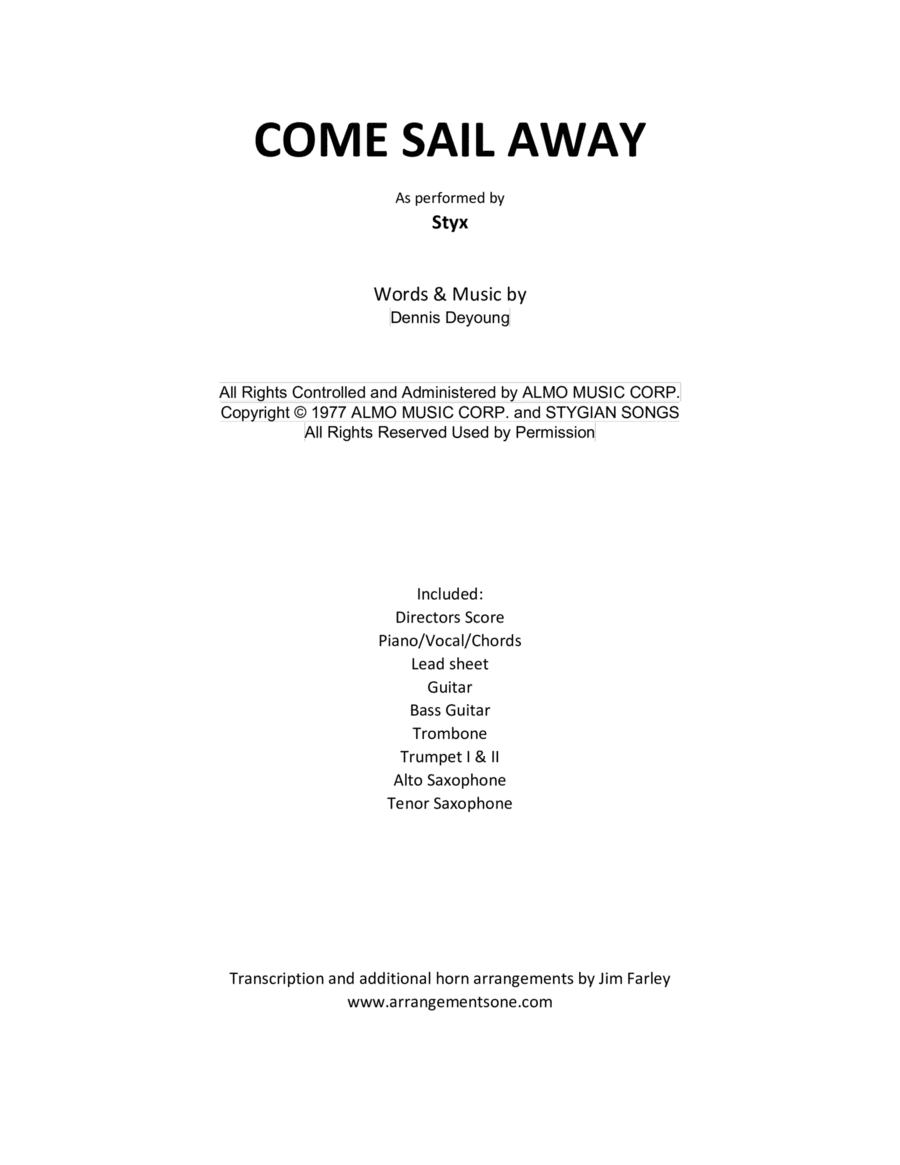 Come Sail Away (arr. Jim Farley www.arrangementsone.com)