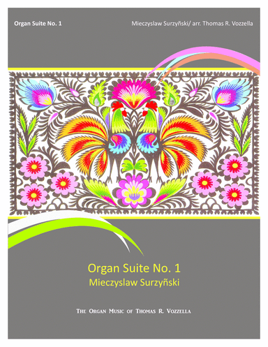 Organ Suite No. 1 (Organ Solo) (arr. Thomas R. Vozzella)