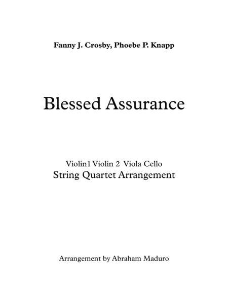 Blessed Assurance String Quartet-Two Tonalities Included (arr. Abraham Maduro)