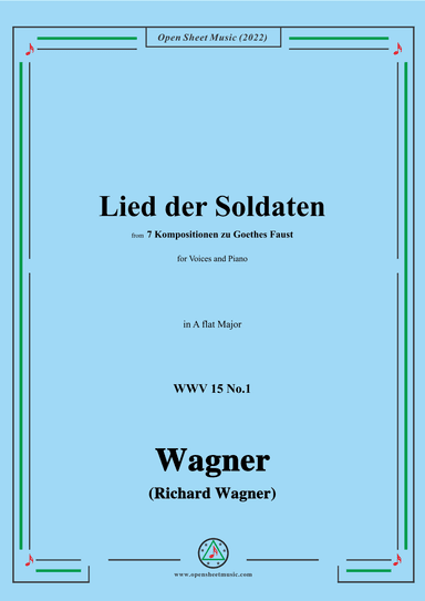 R. Wagner-Lied der Soldaten,in A flat Major,WWV 15 No.1 (arr. OSM Press)