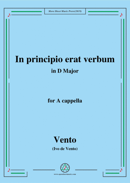 Vento-In principio erat verbum,in D Major,for A cappella (arr. MSM)