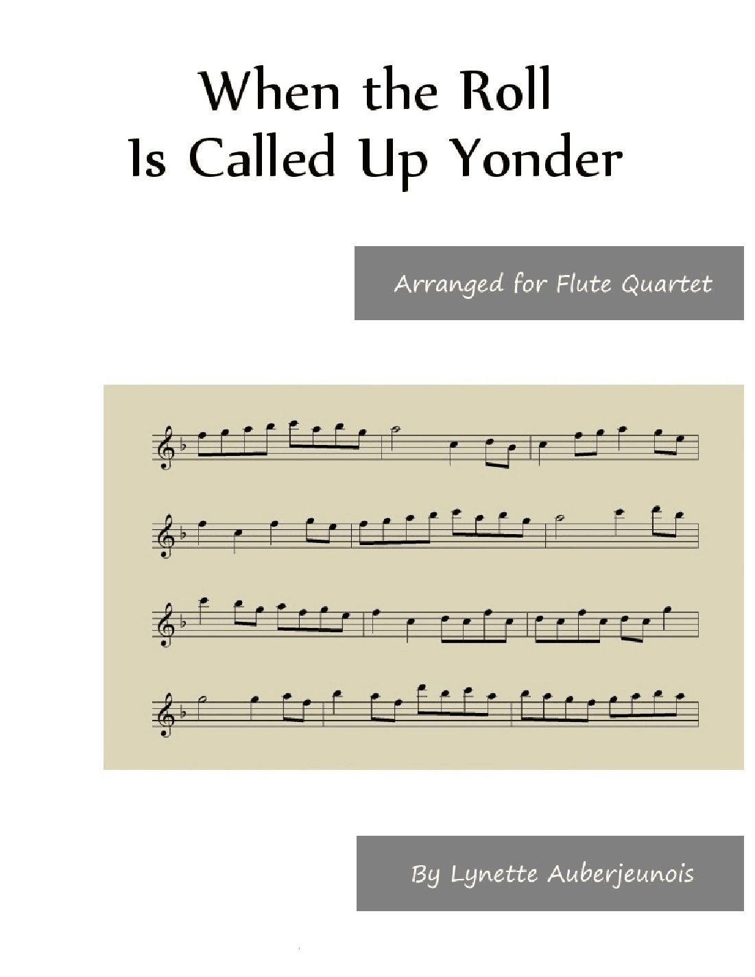 When the Roll Is Called Up Yonder - Flute Quartet (arr. Lynette Auberjeunois)