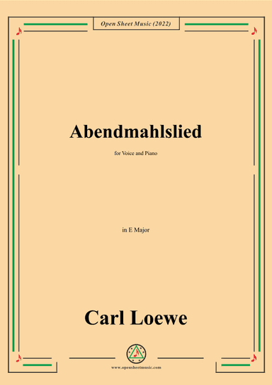 Loewe-Abendmahlslied,in E flat Major,for Voice and Piano (arr. OSM Press)