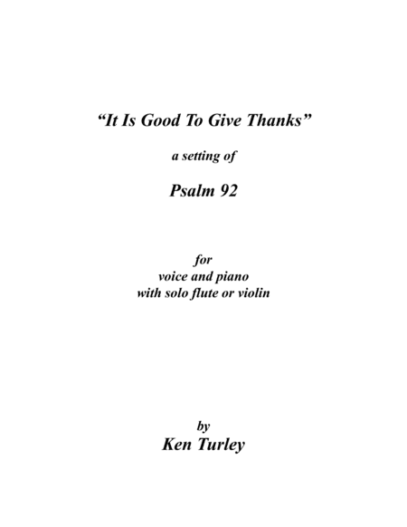 Psalm 092  "It Is Good To Give Thanks To The Lord"