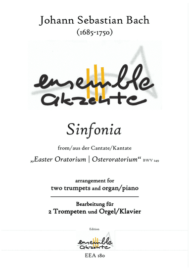 Sinfonia from Easter Oratorium BWV 249 - arrangement for two trumpets and organ (arr. Matthias Eckart - Edition Ensemble Akzente)