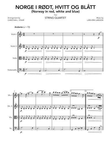Norge i rødt, hvitt og blått (Norway in red, white and blue) for String Quartet (arr. Christian L. Stahr)
