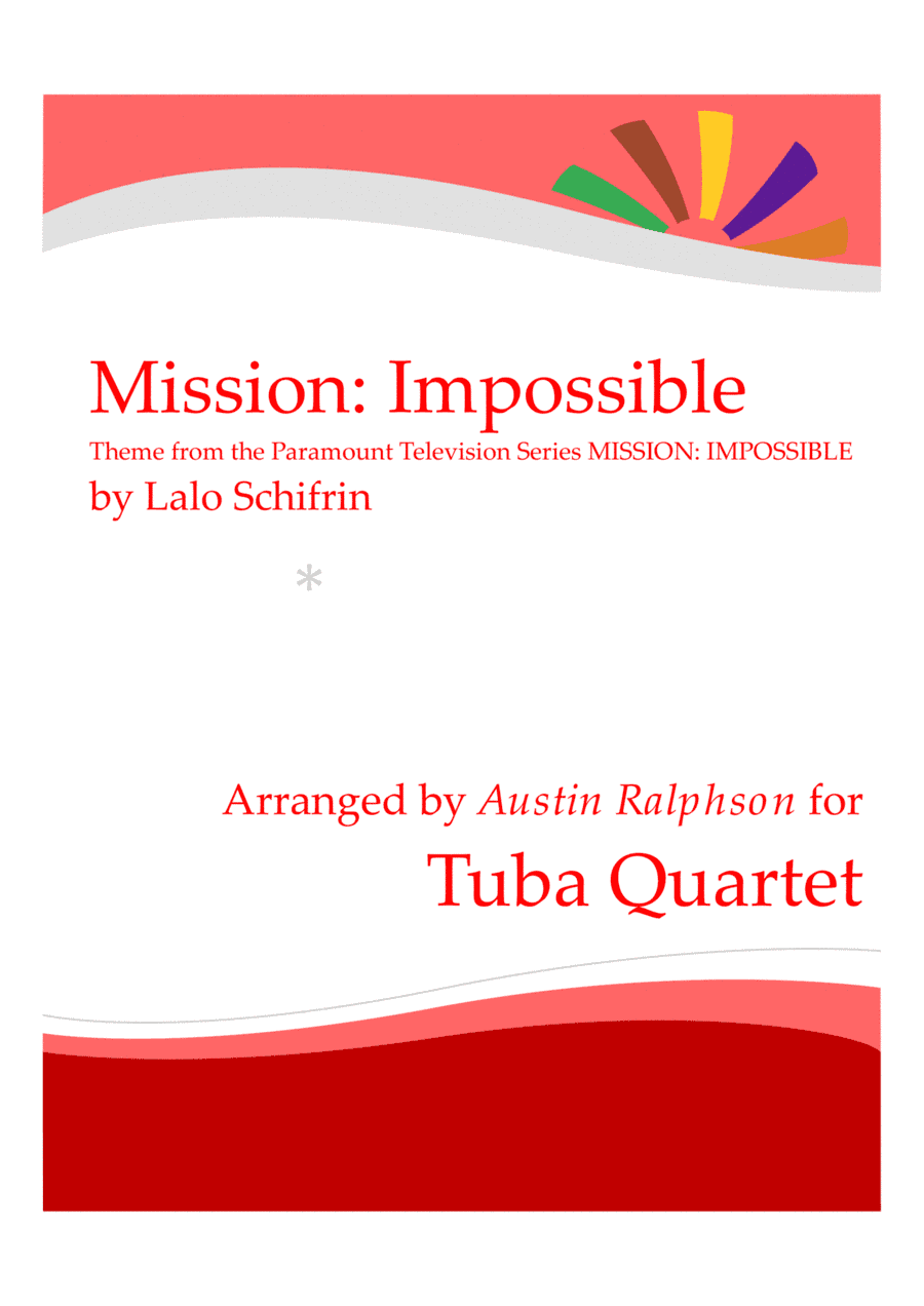 Mission: Impossible Theme  from the Paramount Television Series MISSION: IMPOSSIBLE (arr. Austin Ralphson)