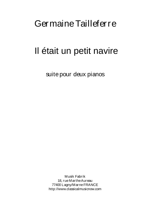 Germaine Tailleferre : "Il était un Petit Navire" Suite for two pianos