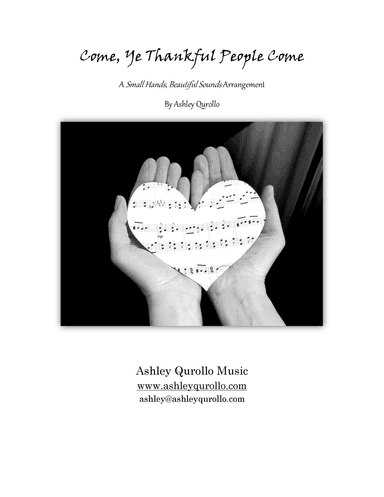 Come Ye Thankful People (arr. Ashley Qurollo)
