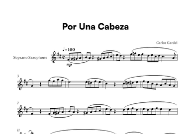 Carlos Gardel - Por Una Cabeza for Soprano Saxophone Solo (arr. Cadenza Editions)