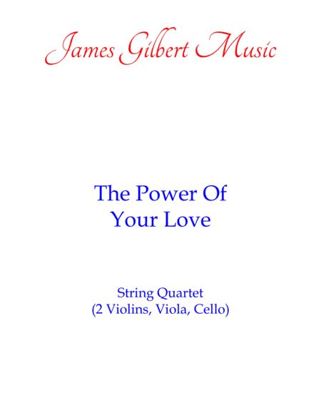 The Power Of Your Love (arr. James Gilbert)
