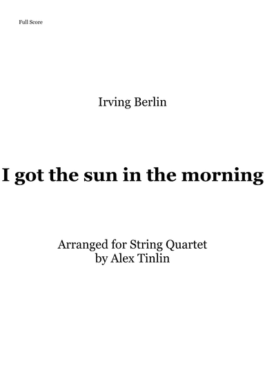 I Got The Sun In The Morning (arr. Alex Tinlin)