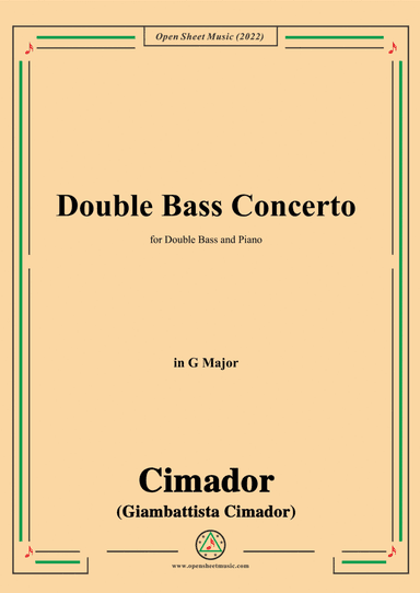 Cimador-Double Bass Concerto,in G Major,for Double Bass and Piano (arr. Open Cloud)