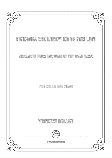 Bellini-Finestra che lucevi,for Cello and Piano (arr. MSM)