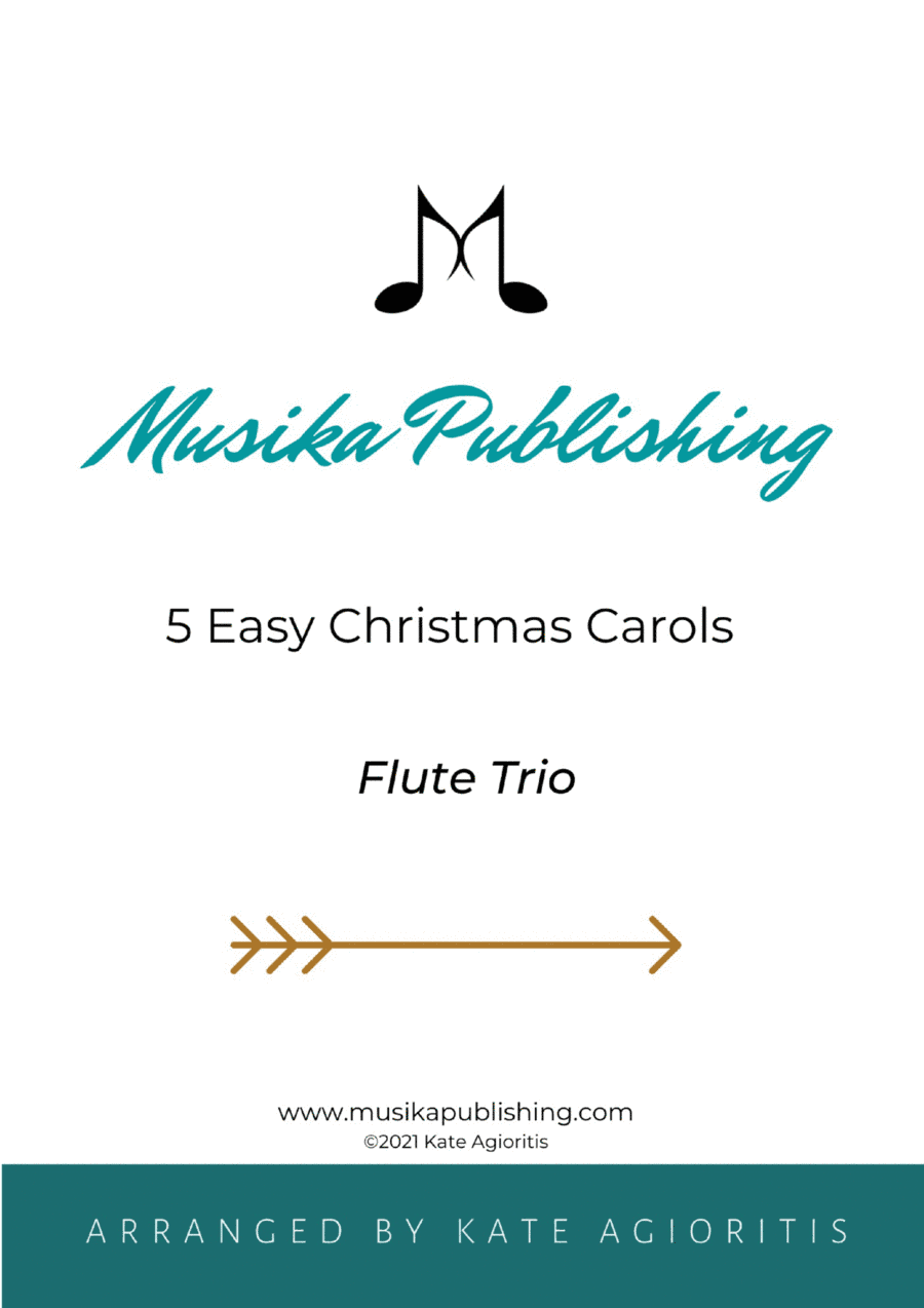 5 Easy Christmas Carols for Flute Trio (arr. Kate Agioritis)