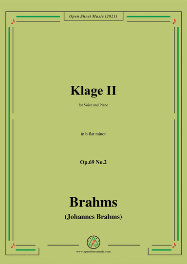 Brahms-Klage II Op.69 No.2 in b flat minor,for Voice and Piano (arr. MSM)