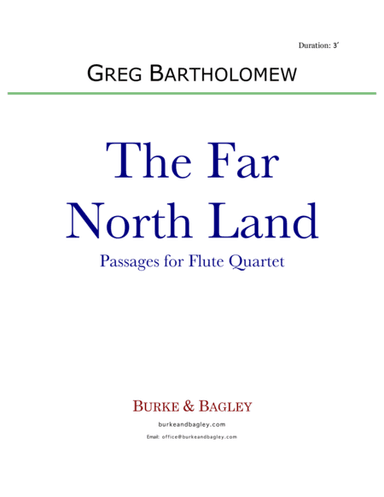 The Far North Land:  Passages for Flute Quartet
