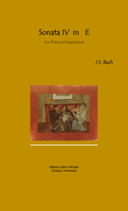 Bach Flute Sonata 6 in E (arr. Editions Glenn Michael, Caracas, Venezuela)