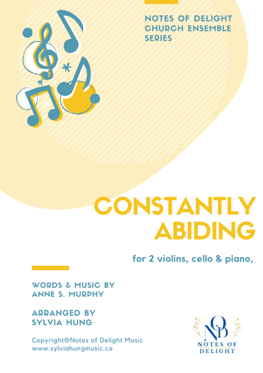 Constantly Abiding (for violins, cello and piano) (arr. Sylvia Hung)