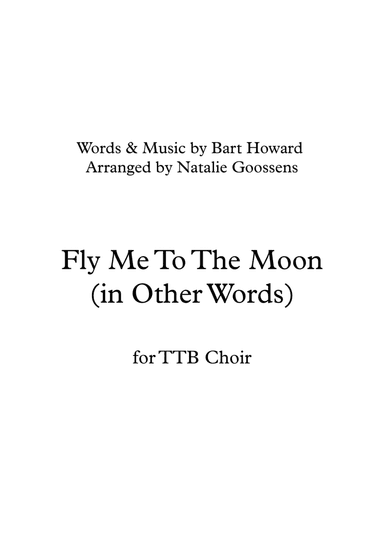 Fly Me To The Moon (in Other Words) (arr. Natalie Goossens)