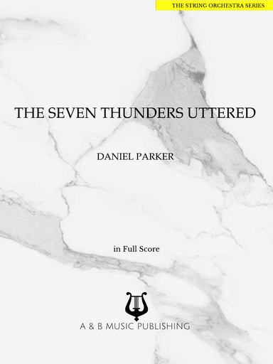 The Seven Thunders Uttered - Score Only