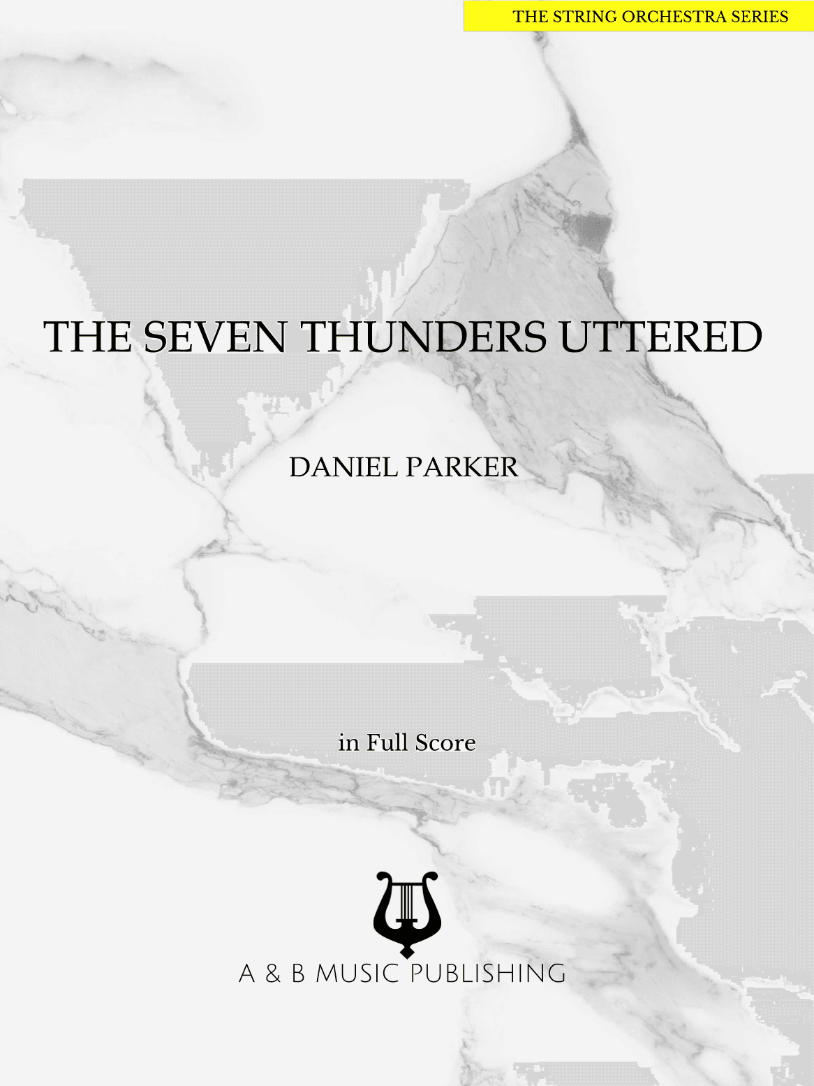 The Seven Thunders Uttered - Score Only