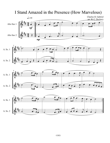 I Stand Amazed in the Presence (How Marvelous) for alto sax duet (arr. B. C. Dockery)