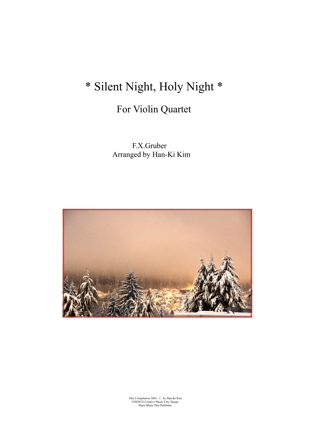 Silent night, Holy night (Violin Quartet) (arr. Han-Ki Kim)