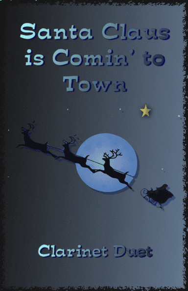 Santa Claus Is Comin' To Town (arr. David McKeown)