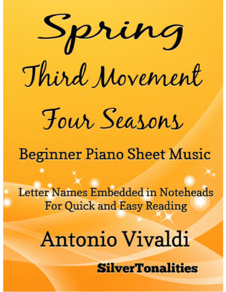 Spring Third Movement the Four Seasons Beginner Piano Sheet Music (arr. SilverTonalities)