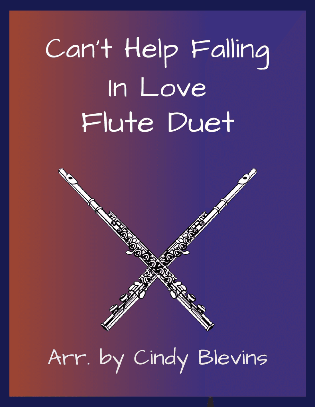 Can't Help Falling In Love (arr. Cindy Blevins)