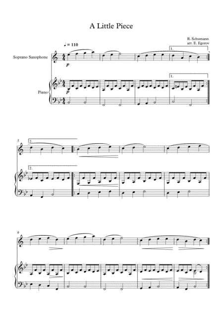 A Little Piece, Robert Schumann, For Soprano Saxophone & Piano (arr. Eugene Egorov)