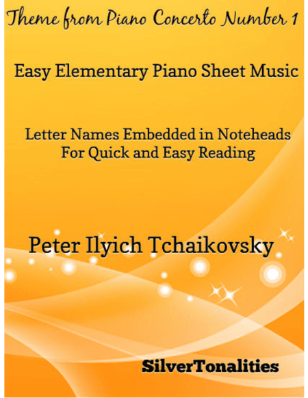Theme from Piano Concerto Number 1 Easy Elementary Piano Sheet Music (arr. SilverTonalities)