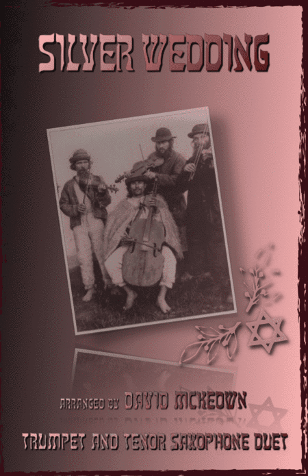 Silver Wedding, Klezmer Tune for Trumpet and Tenor Saxophone Duet (arr. David McKeown)