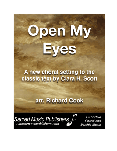 Open My Eyes (arr. Sacred Music Publishers)