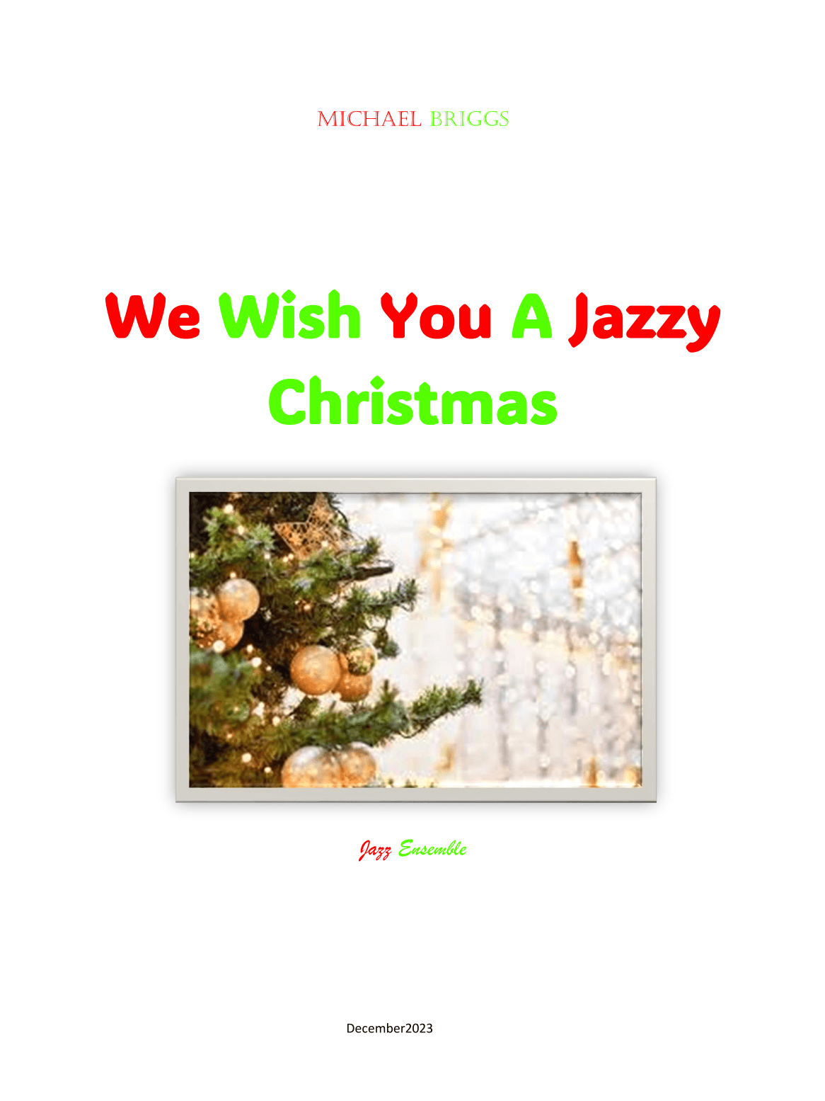 We Wish You A Jazzy Christmas (arr. Michael Briggs)