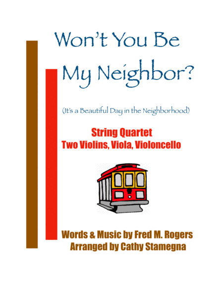 Won't You Be My Neighbor? (it's A Beautiful Day In The Neighborhood) (arr. Cathy Stamegna)