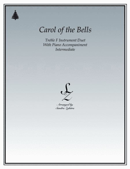 Carol of the Bells (treble F instrument duet) (arr. Sandra Zylstra)