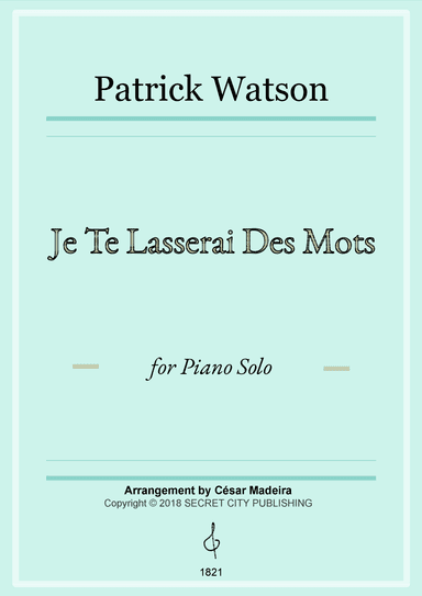 Je Te Laisserai Des Mots (arr. César Madeira)