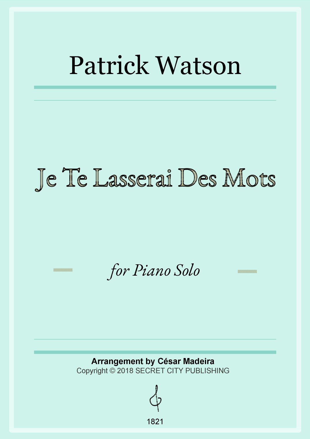 Je Te Laisserai Des Mots (arr. César Madeira)