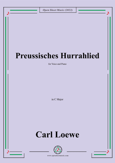 Loewe-Preussisches Hurrahlied,in C Major,for Voice and Piano (arr. OSM Press)