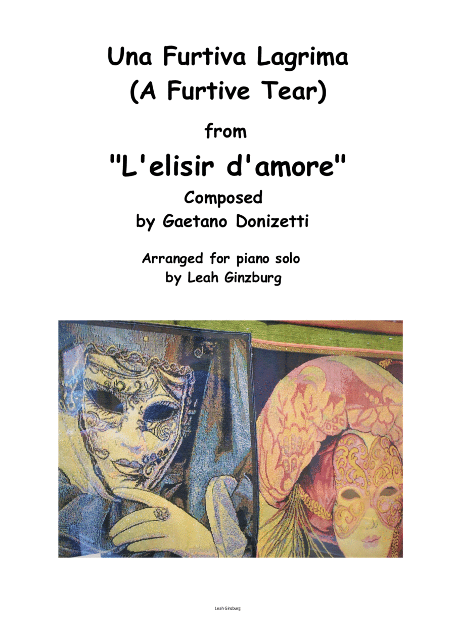 "Una Furtiva Lagrima" (A Furtive Tear) from "L'elisir d'amore" by Gaetano Donizetti (arr. Leah Ginzburg)