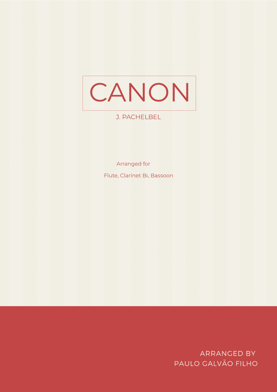 CANON IN D - WIND TRIO (FLUTE, CLARINET & BASSOON) (arr. Paulo Galvao Filho)