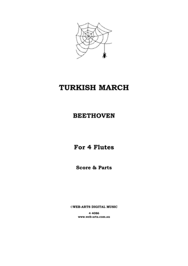 TURKISH MARCH from the Ruins of Athens for 4 flutes - BEETHOVEN (arr. WEB-ARTS Digital Music)