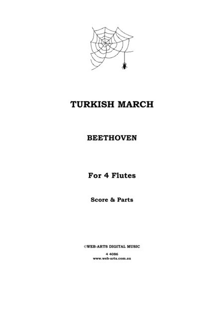 TURKISH MARCH from the Ruins of Athens for 4 flutes - BEETHOVEN (arr. WEB-ARTS Digital Music)
