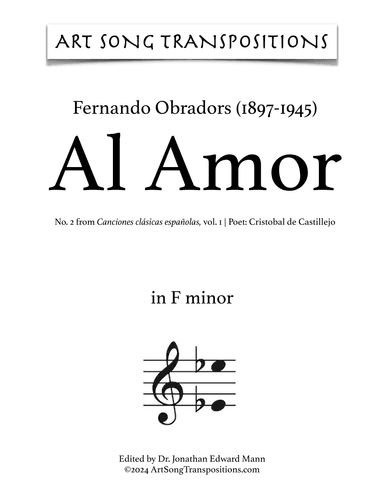 OBRADORS: Al Amor (transposed to F minor) (arr. ArtSongTranspositions.com)