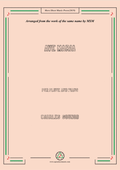 Gounod-Ave Maria,for Flute and Piano (arr. MSM)