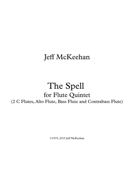 The Spell for Flute Quintet (or Flute Choir)