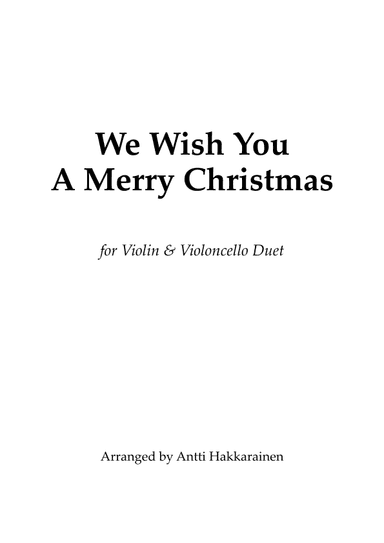 We Wish You A Merry Christmas - Violin & Cello Duet (arr. Antti Hakkarainen)